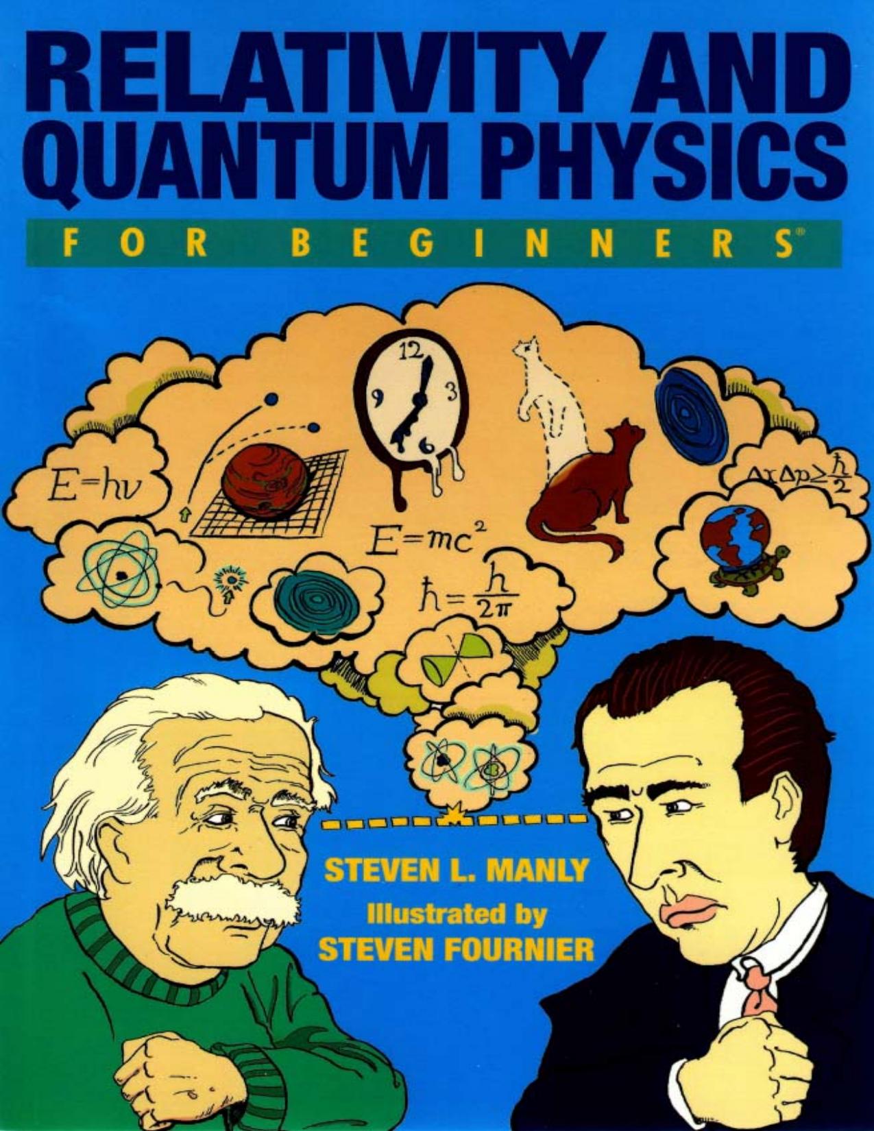 Relativity and Quantum Physics for Beginners