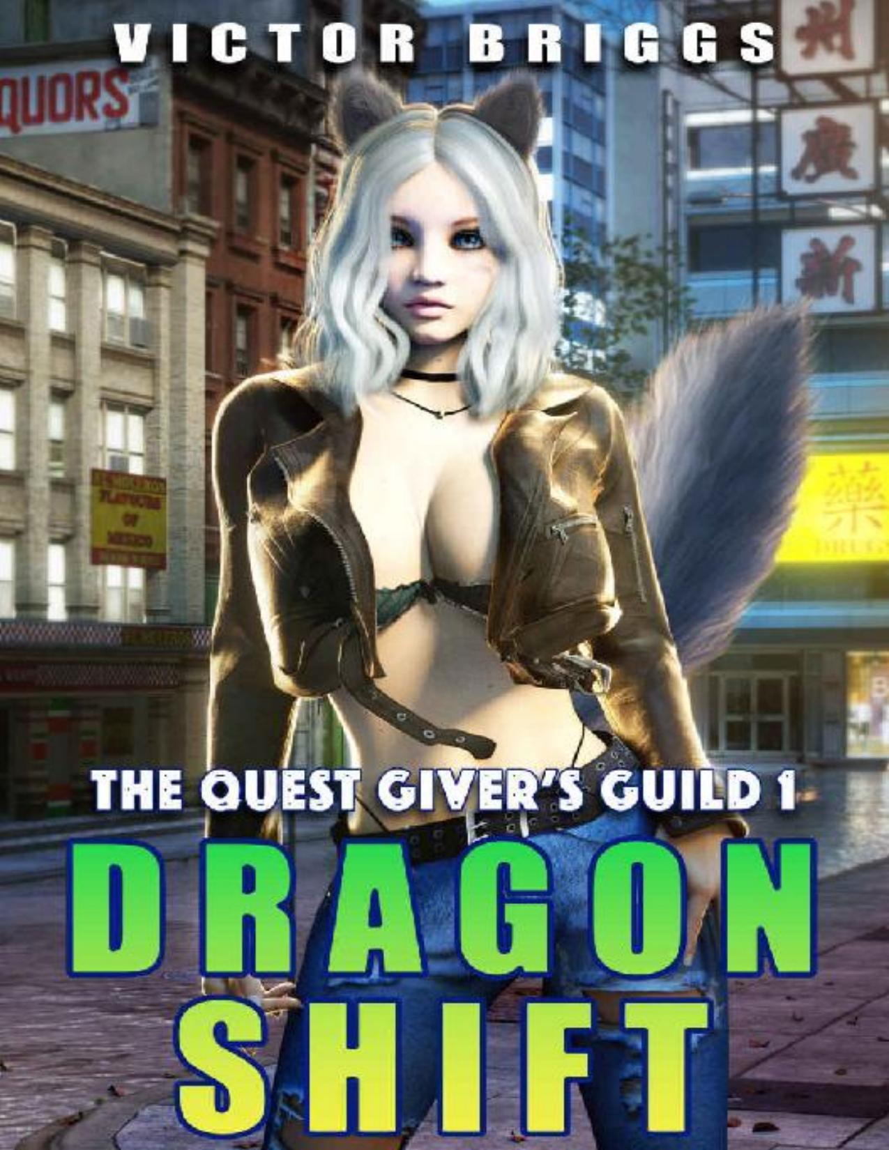 Dragon Shift: The Quest Giver's Guild
