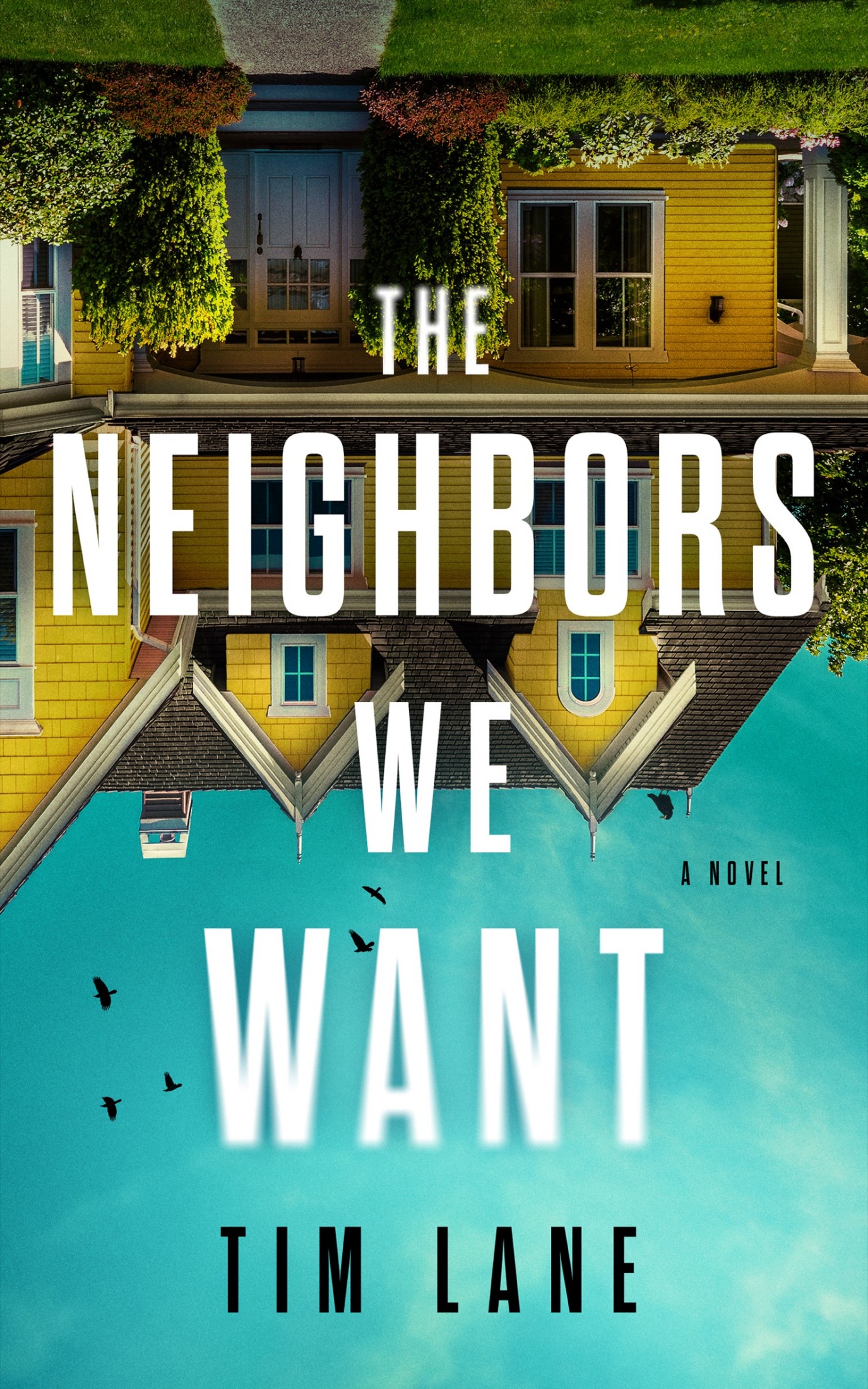 The Neighbors We Want