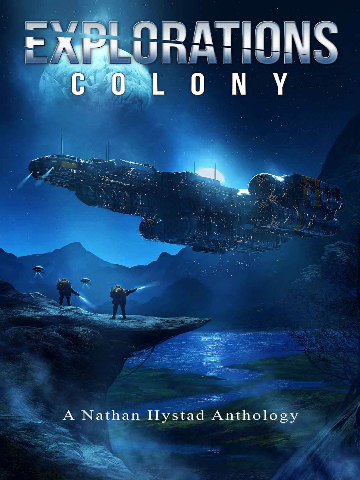 Explorations: Colony