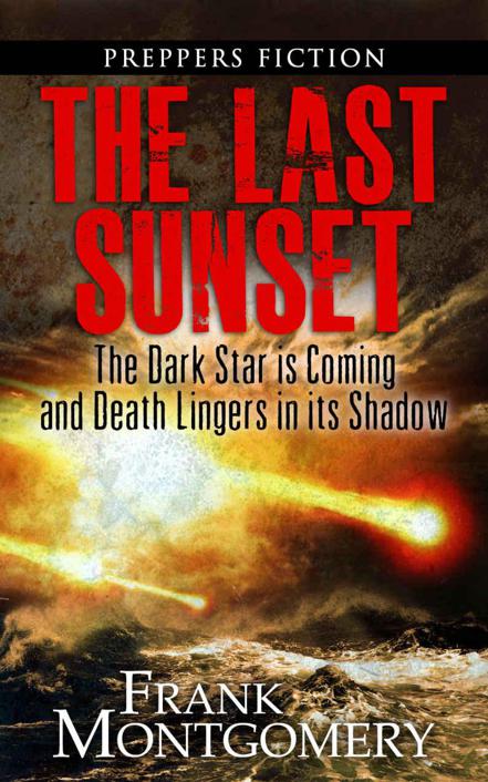 The Last Sunset: The Dark Star Is Coming