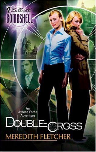 Double-Cross (Athena Force #04)