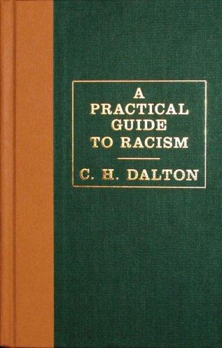 A Practical Guide to Racism