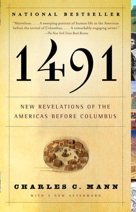 1491: New Revelations of the Americas Before Columbus