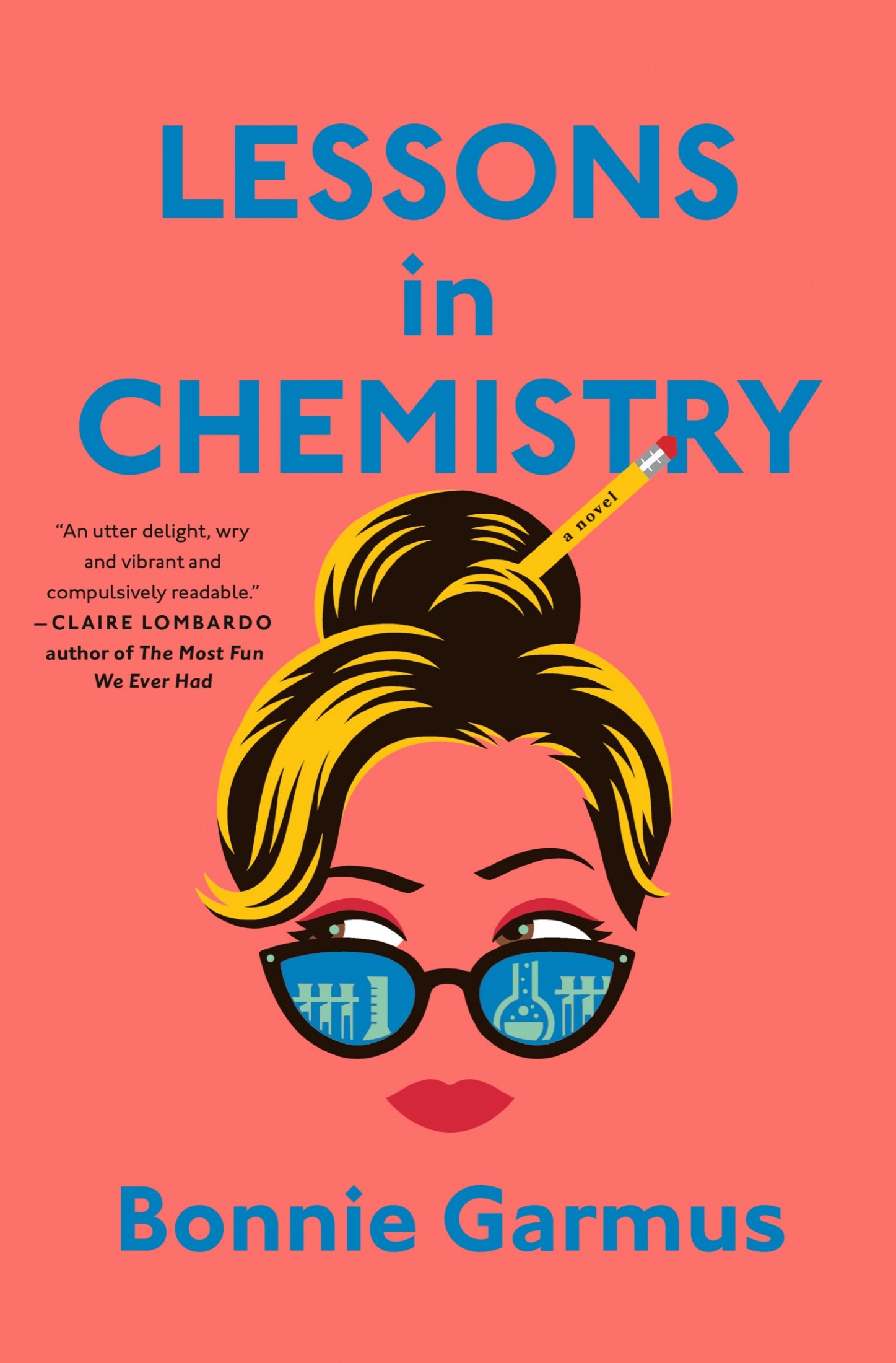 Lessons in Chemistry: A Novel