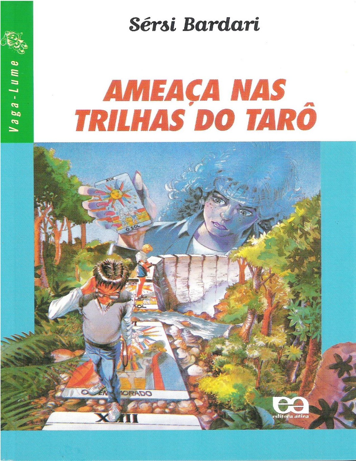 Ameaça nas Trilhas do Tarô (Série Vaga-Lume)