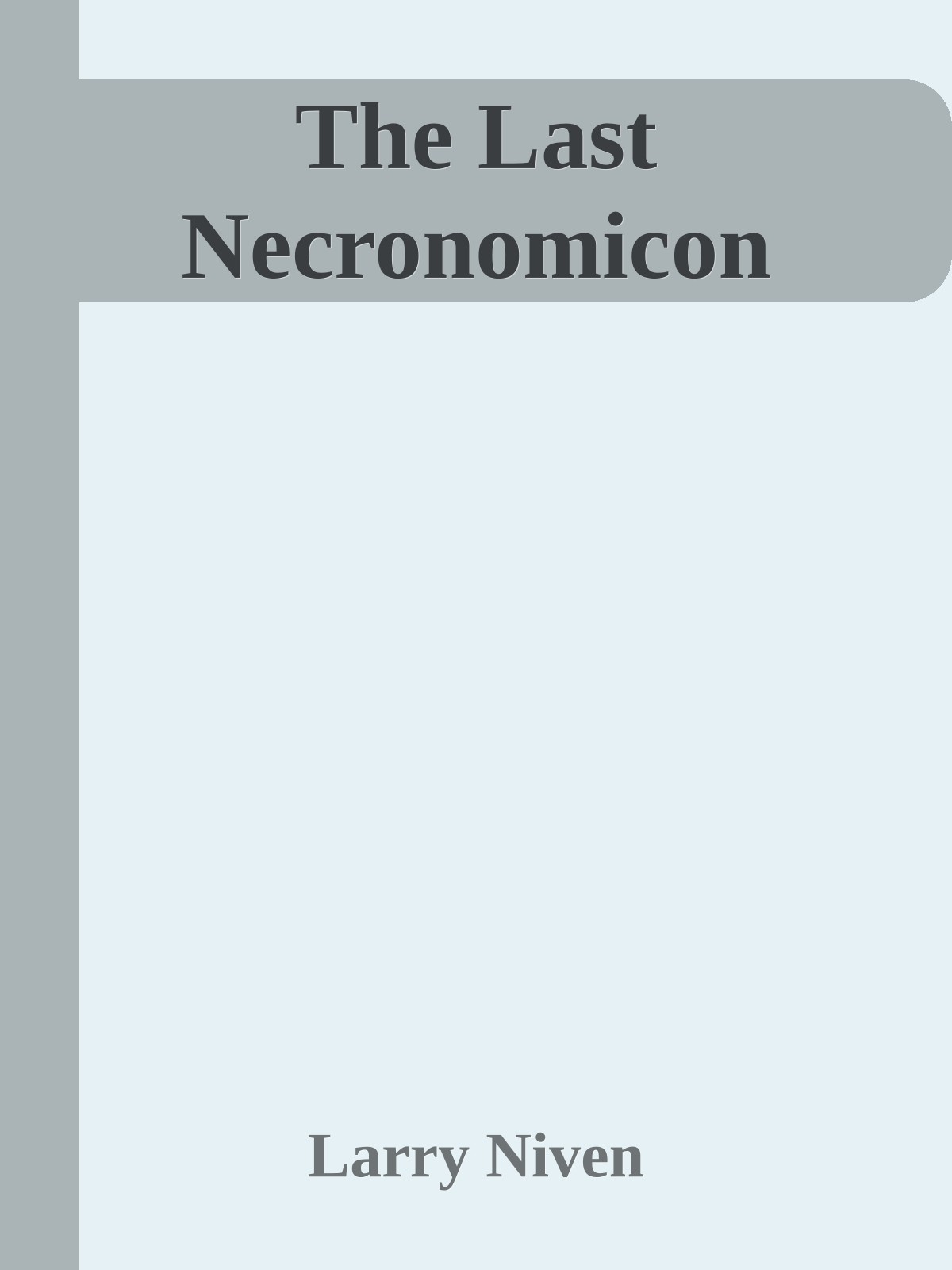 The Last Necronomicon