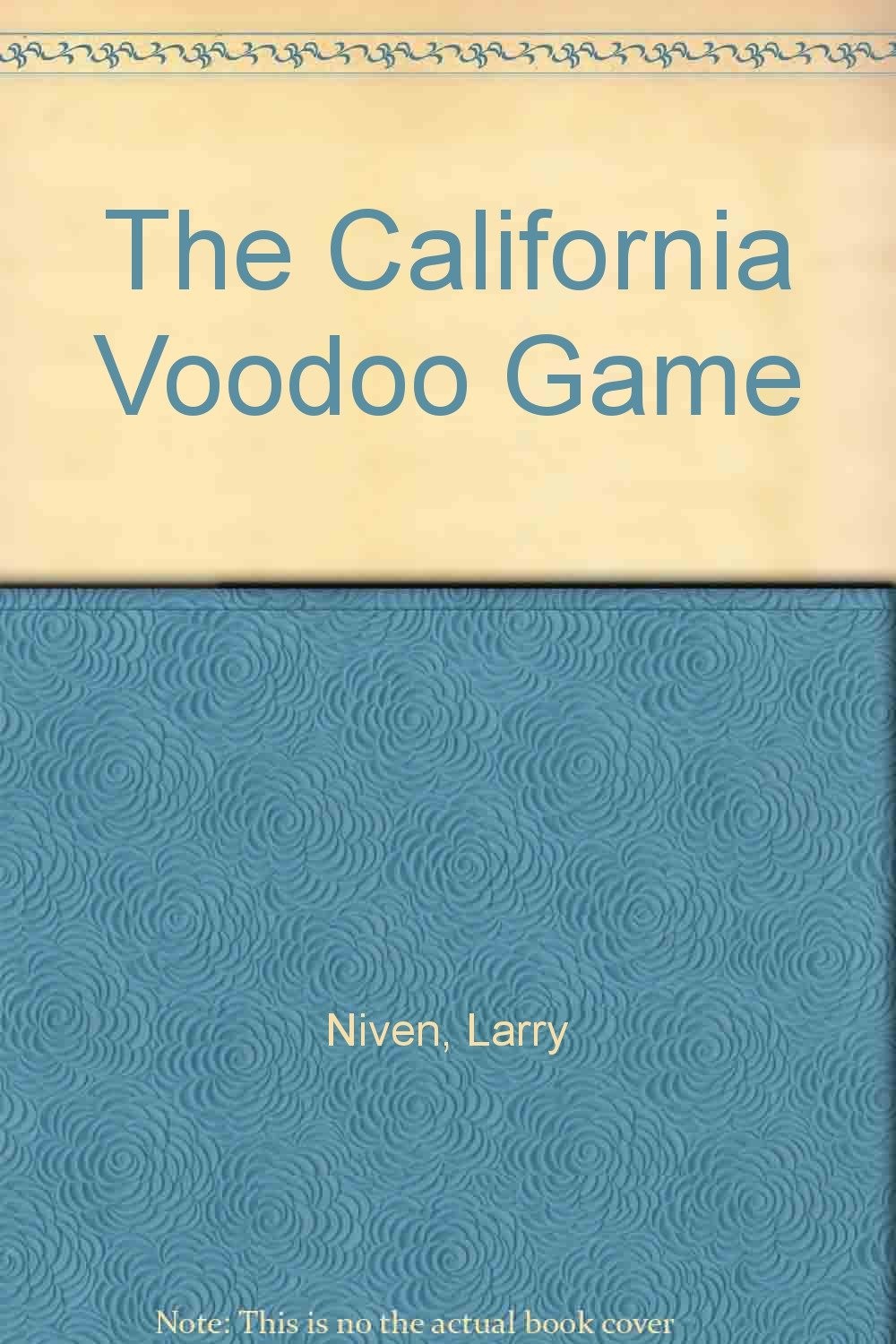 The California Voodoo Game