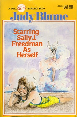 Starring Sally J. Freedman as Herself