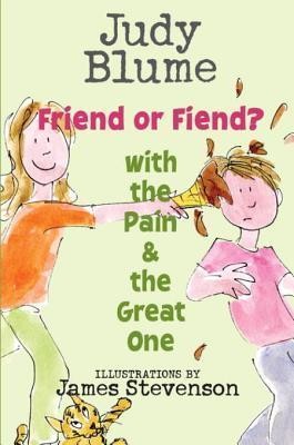 Friend or Fiend? With the Pain and the Great One