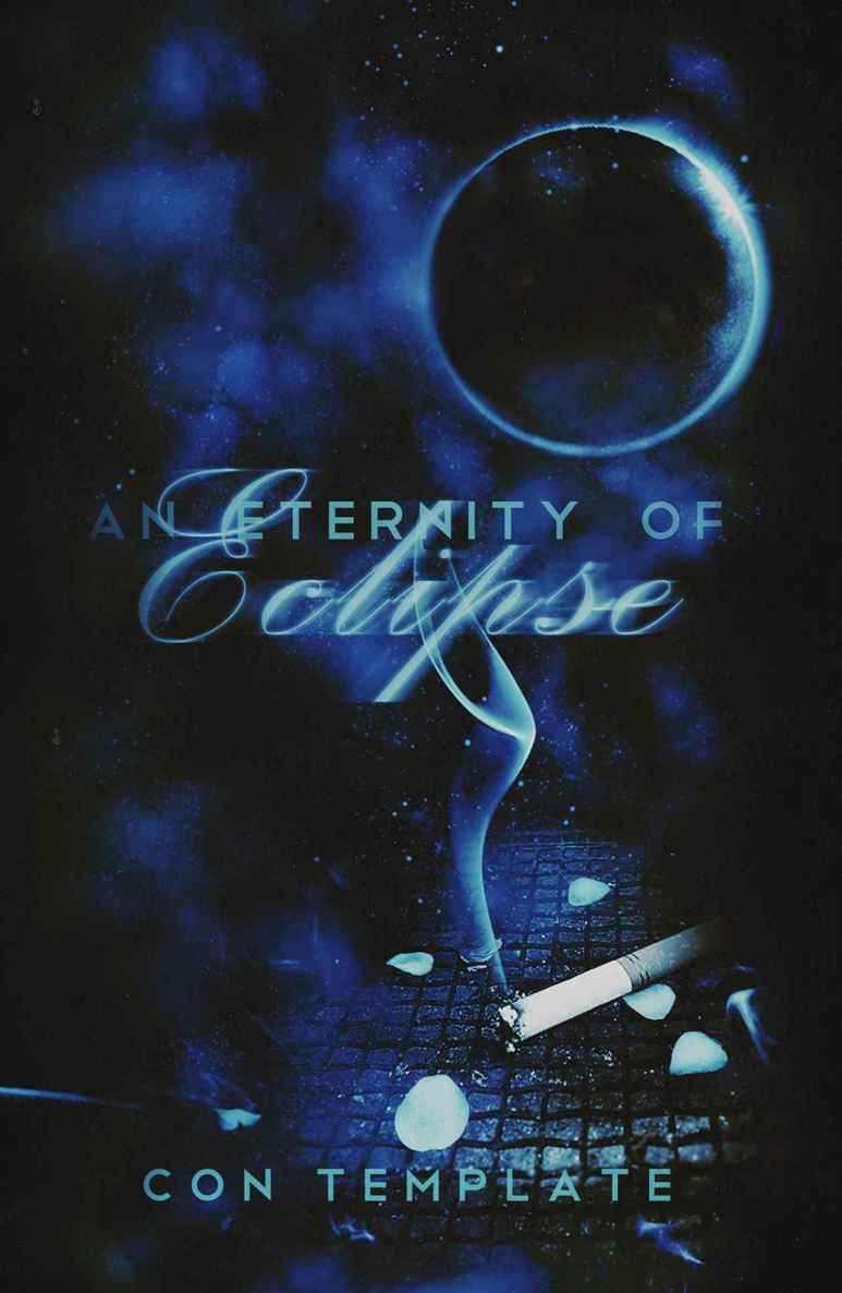 An Eternity of Eclipse