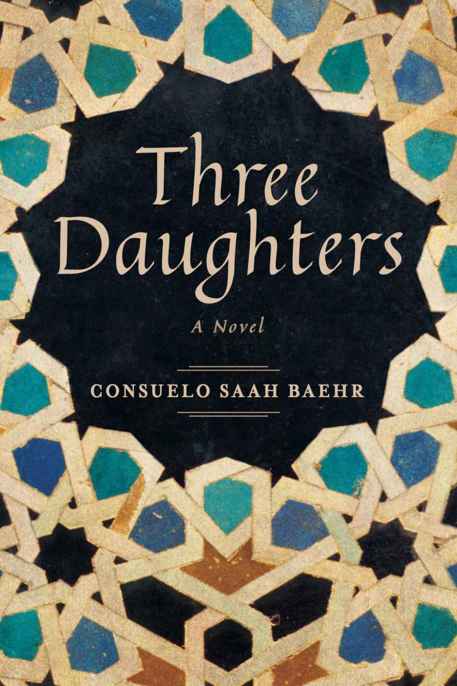 Three Daughters: A Novel