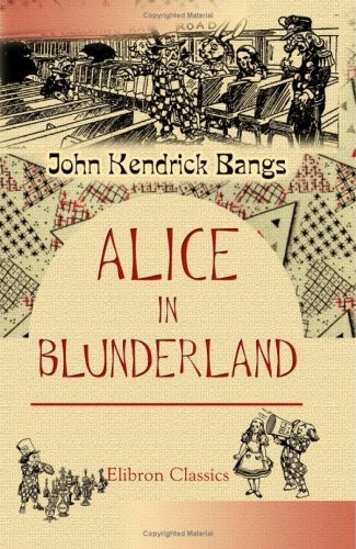 Alice in Blunderland: An Iridescent Dream