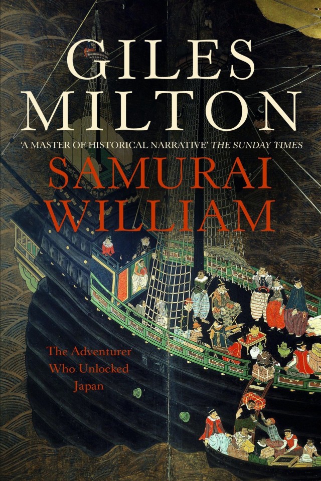 Samurai William: The Englishman Who Opened Japan