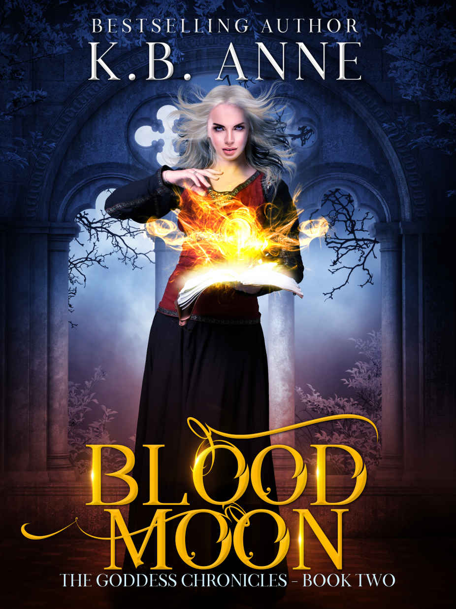 Blood Moon: The Goddess Chronicles Book Two