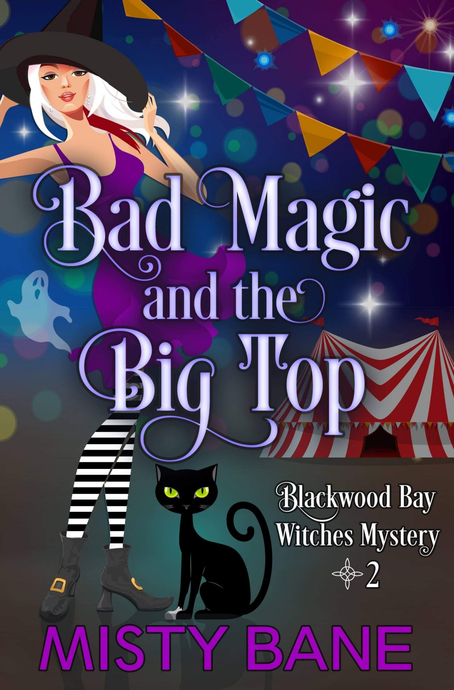 Bad Magic and the Big Top