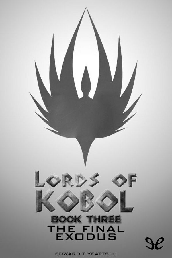 Lords of Kobol - Book Three: The Final Exodus