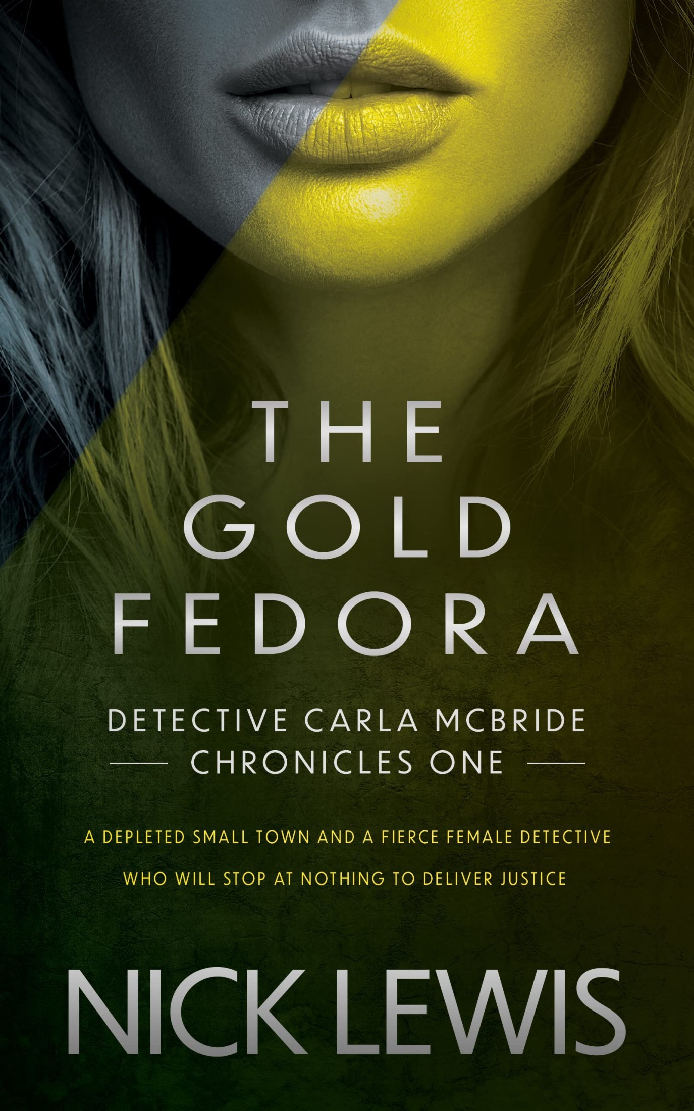 The Gold Fedora: A Detective Series