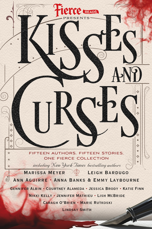 Fierce Reads: Kisses and Curses