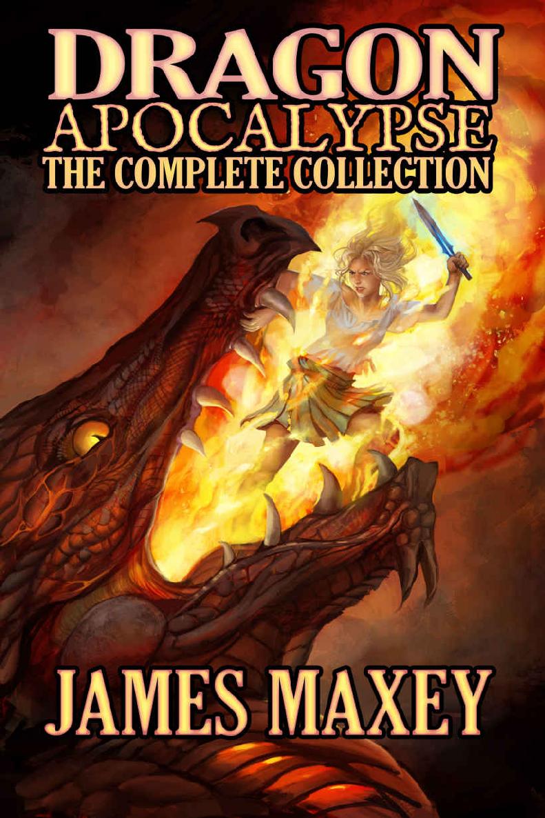 Dragon Apocalypse: The Complete Collection