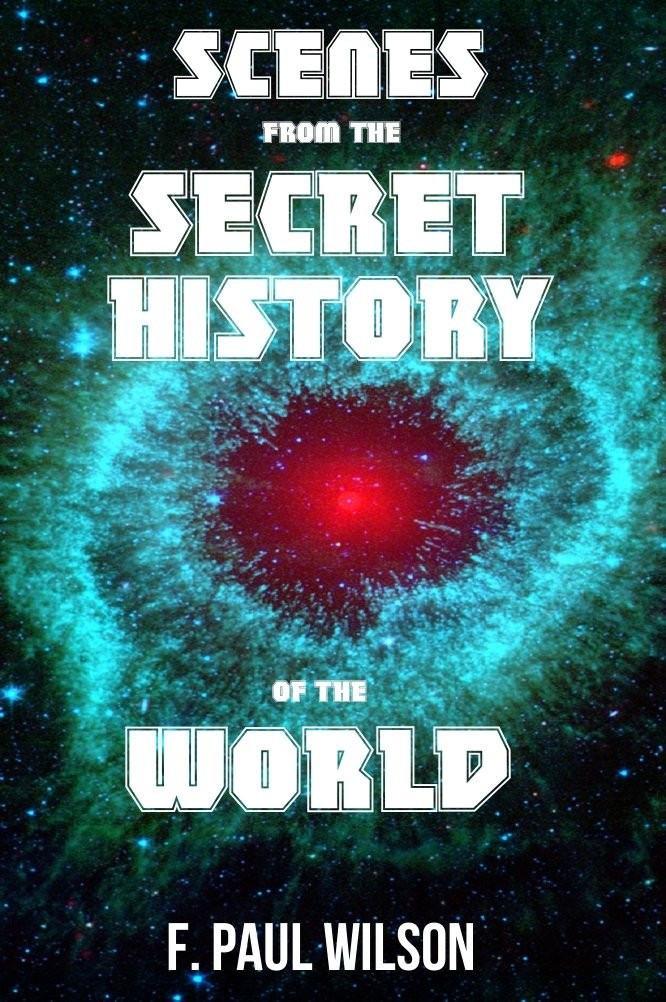 Scenes From the Secret History of the World