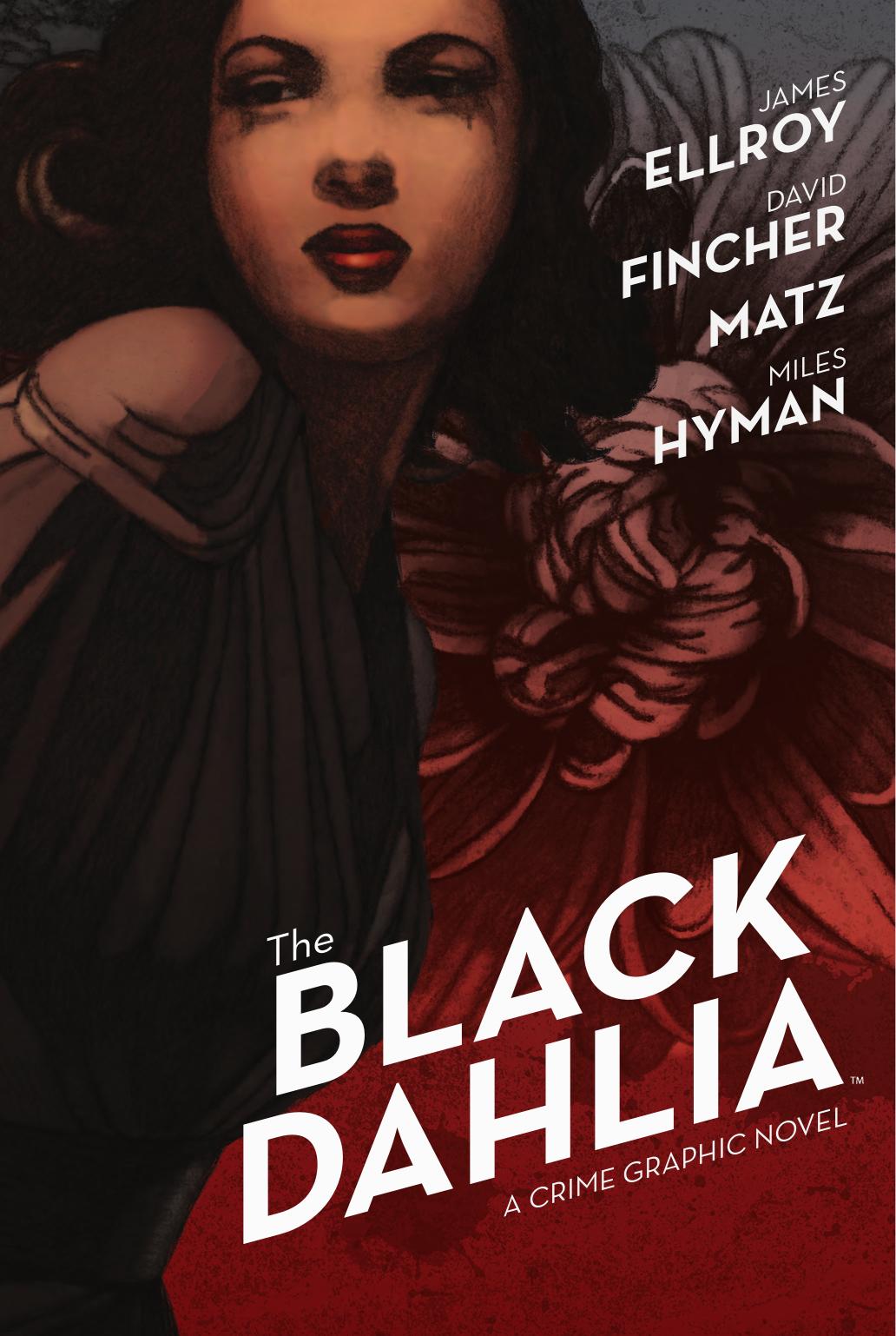 The Black Dahlia: A Crime Graphic Novel