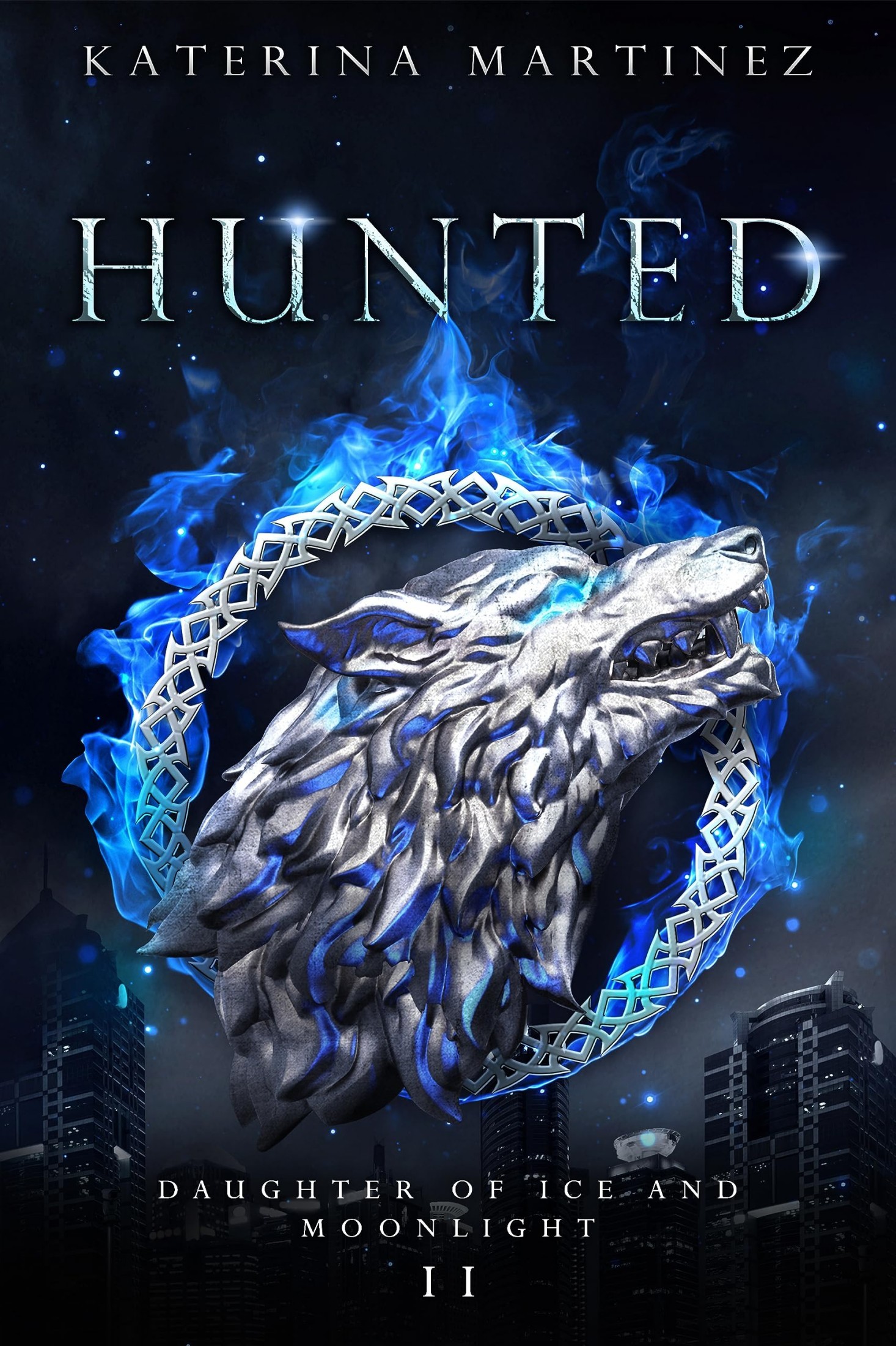 Hunted: The Daughter of Ice and Moonlight 2