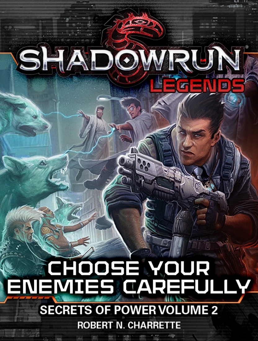 Shadowrun: Choose Your Enemies Carefully