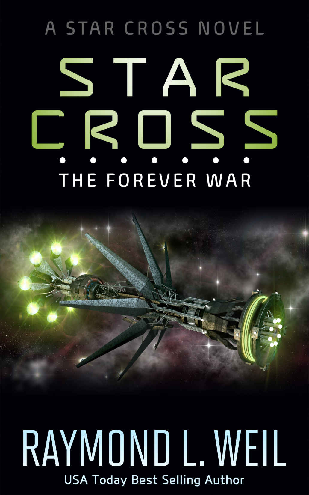 The Star Cross: The Forever War