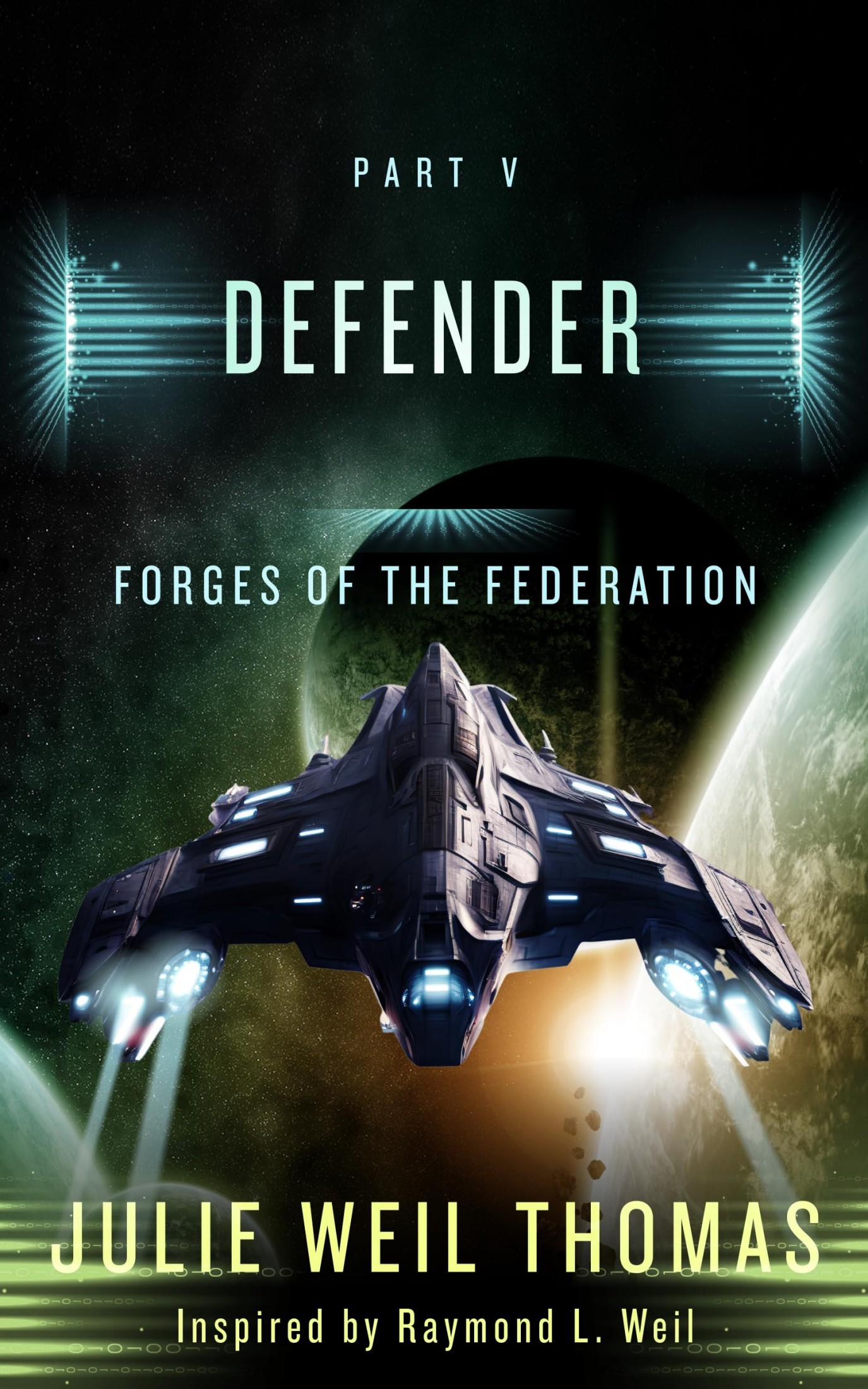 Forges of the Federation: Part v Defender