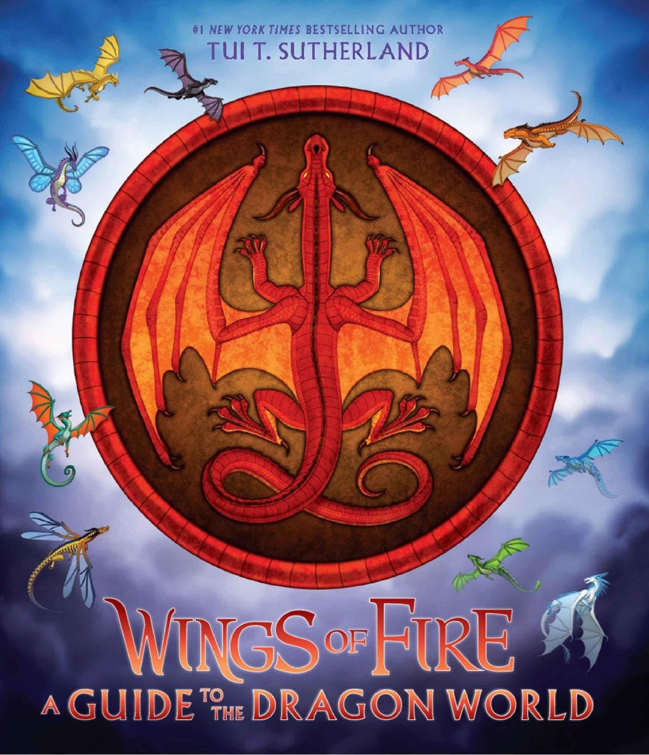 Wings of Fire: A Guide to the Dragon World