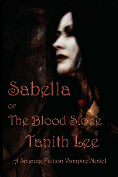 Sabella or the Blood Stone