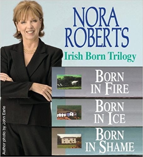 Nora Roberts the Irish Born Trilogy