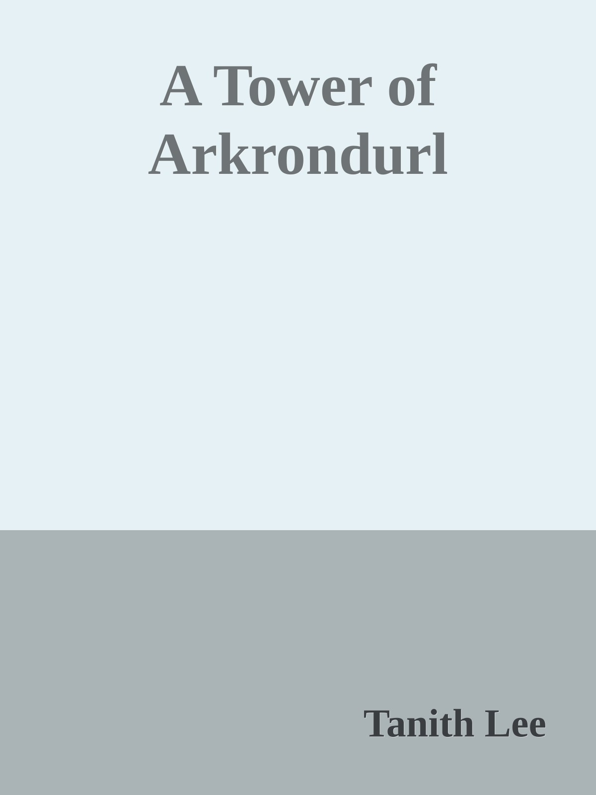 A Tower of Arkrondurl