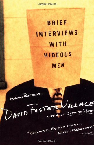 Brief Interviews With Hideous Men