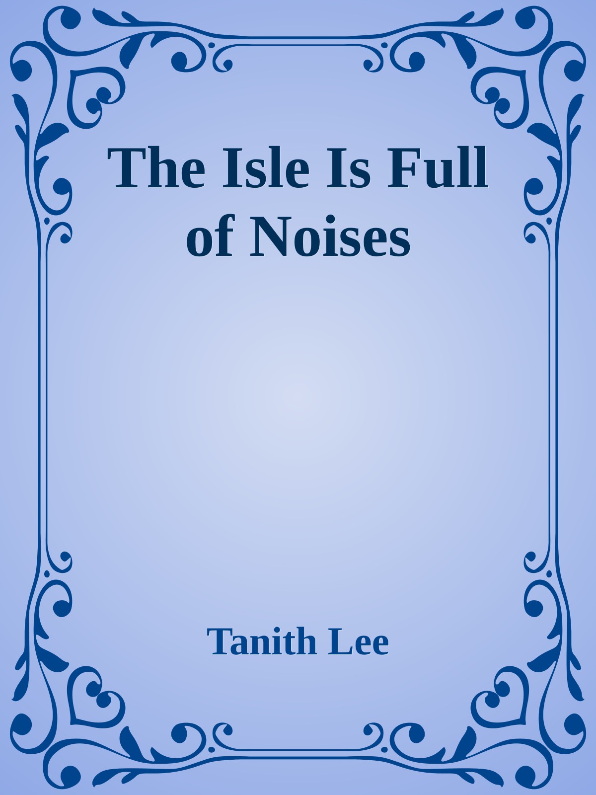 The Isle Is Full of Noises