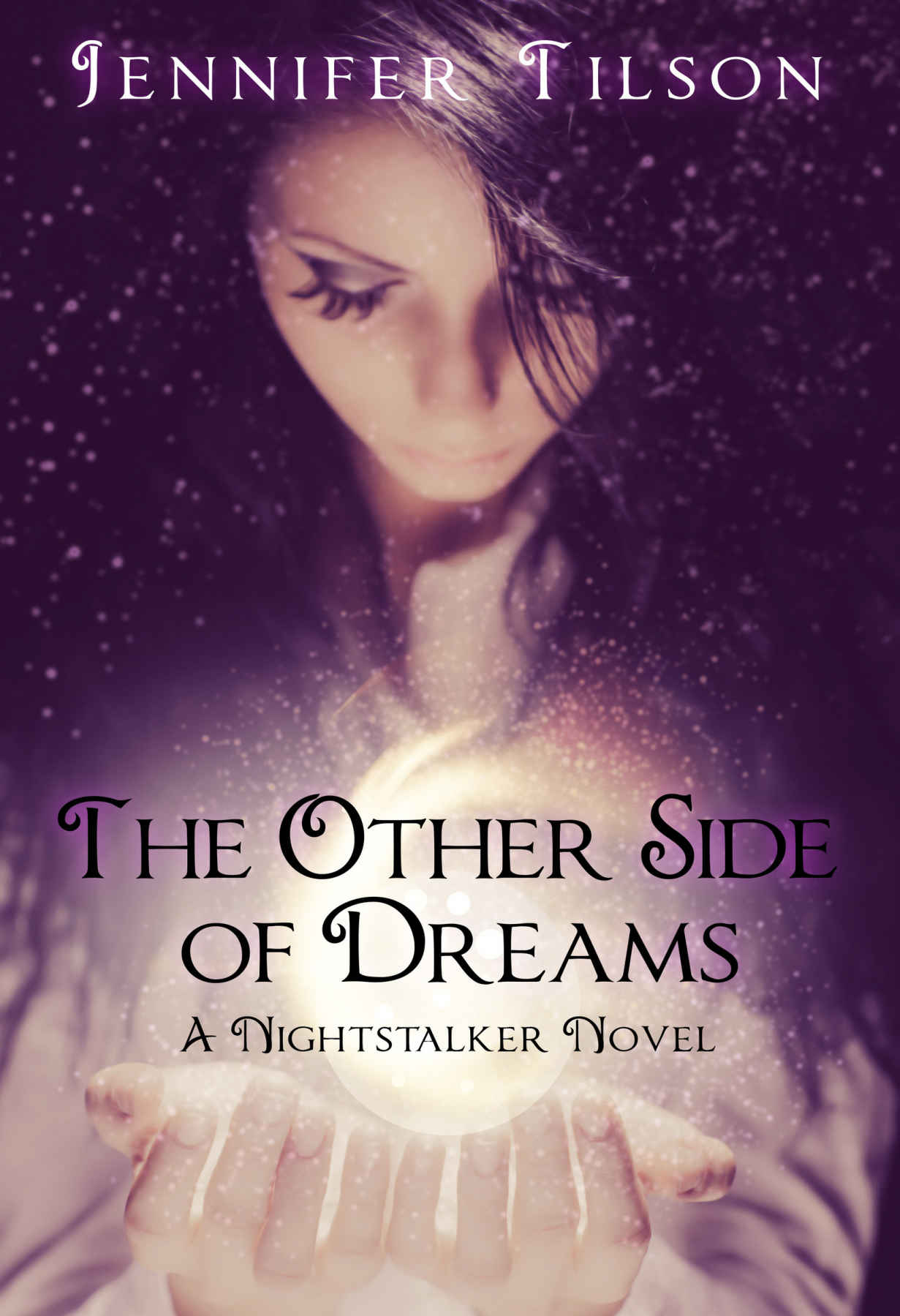 The Other Side of Dreams (Nighstalker Novels Book 1)