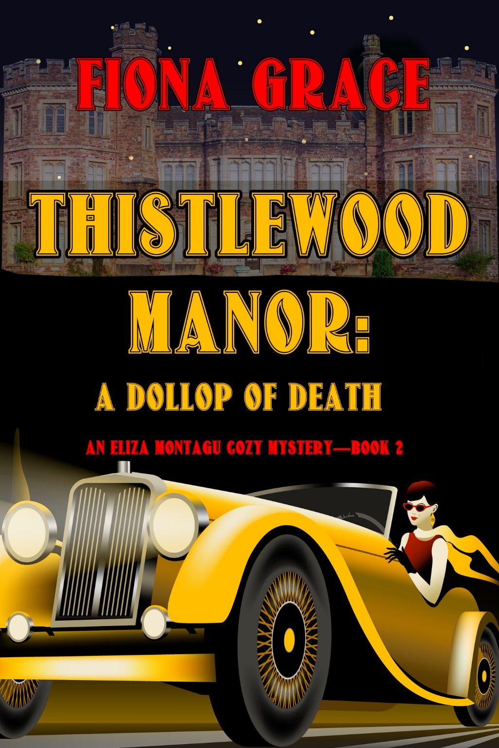 Thistlewood Manor: A Dollop of Death