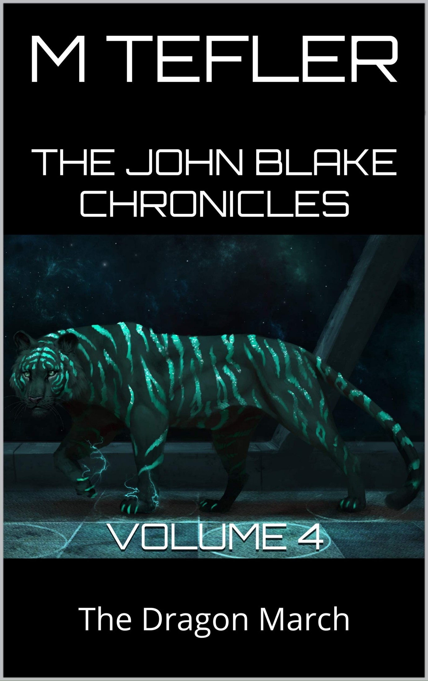 The John Blake Chronicles - Volume 4: The Dragon March