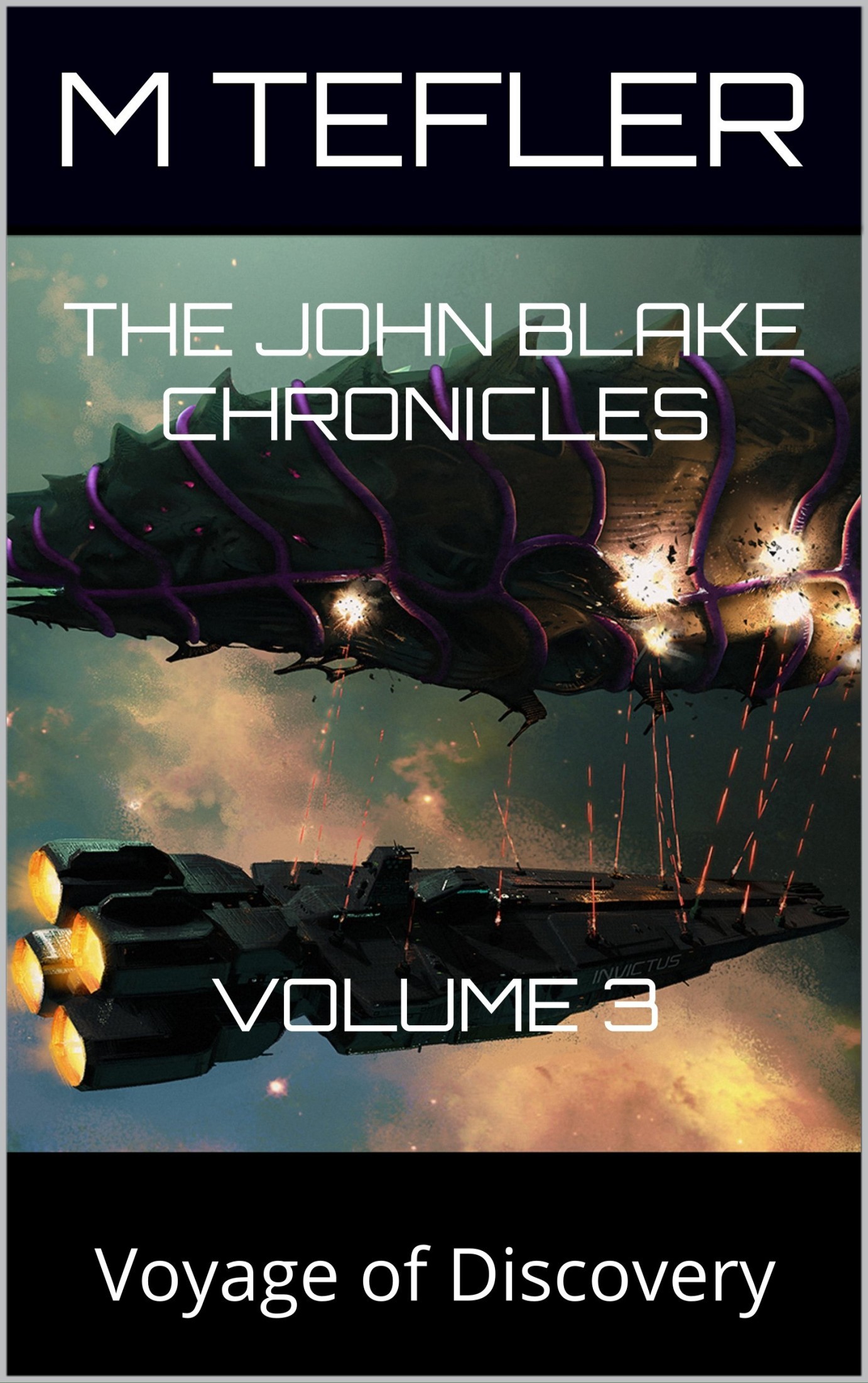 The John Blake Chronicles - Volume 3: Voyage of Discovery