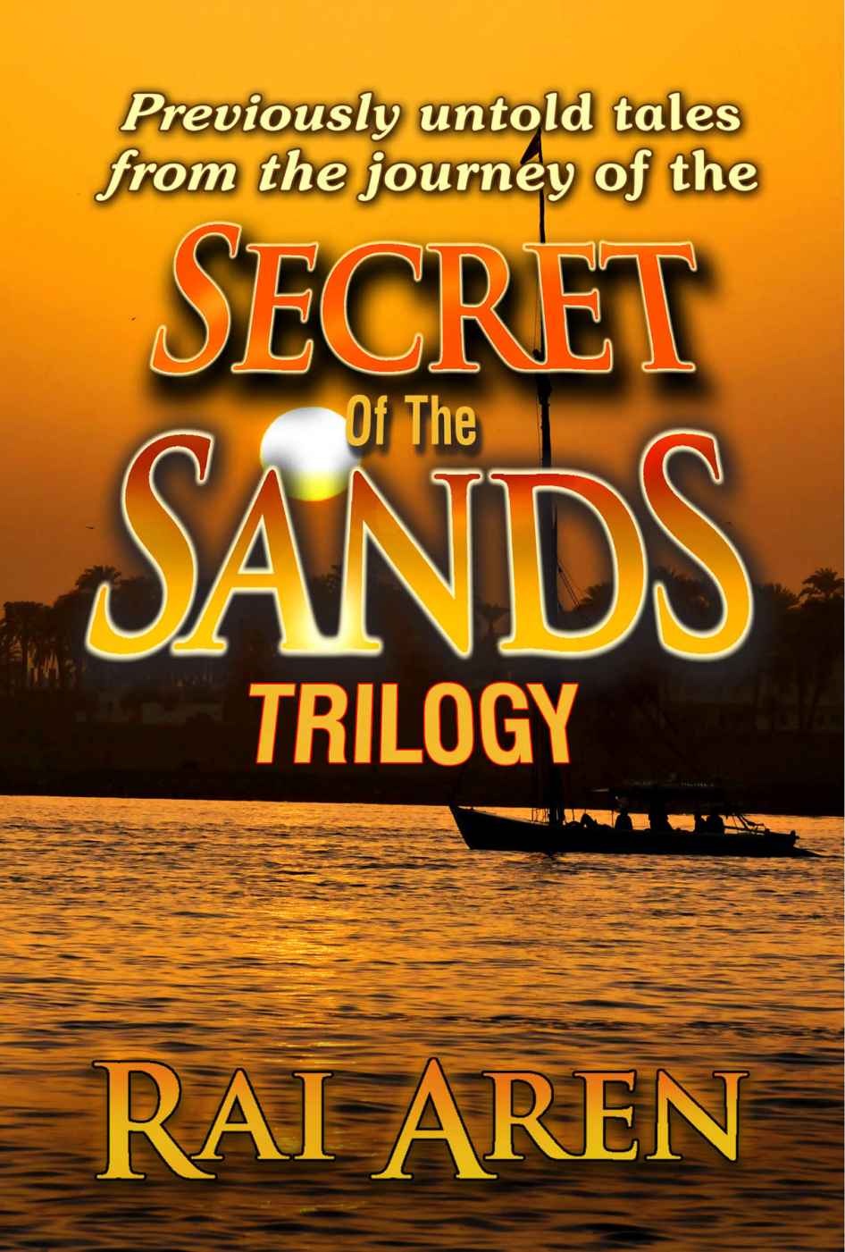 The Secret of the Sands: Untold Tales