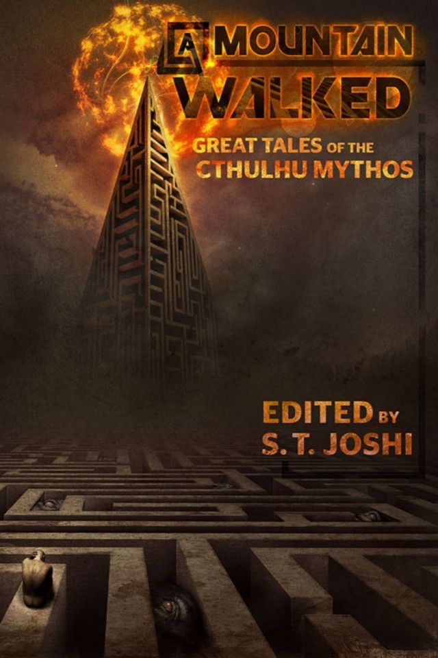 A Mountain Walked: Great Tales of the Cthulhu Mythos