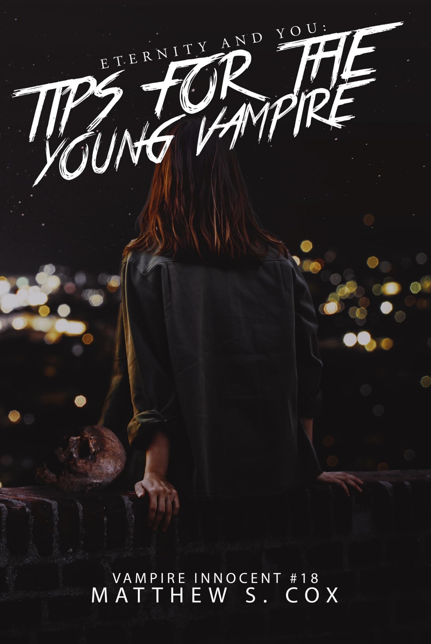 Eternity and You: Tips for the Young Vampire