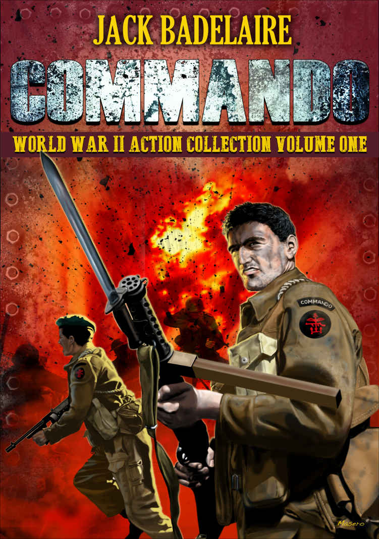 Commando: The Complete World War II Action Collection Series, Volume I