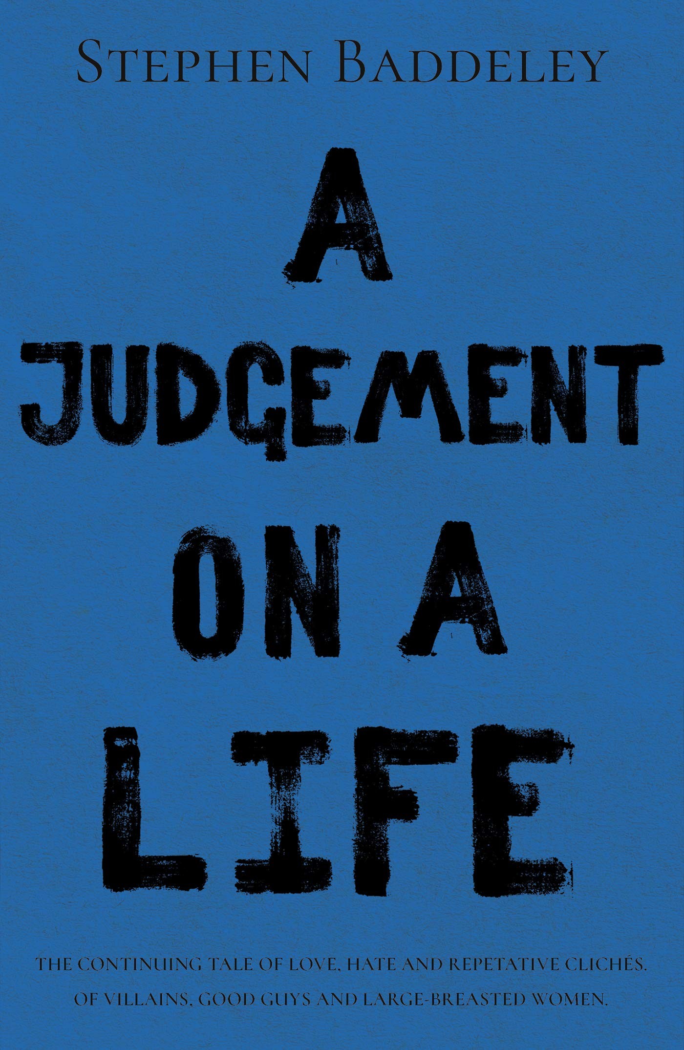 A Judgement on a Life