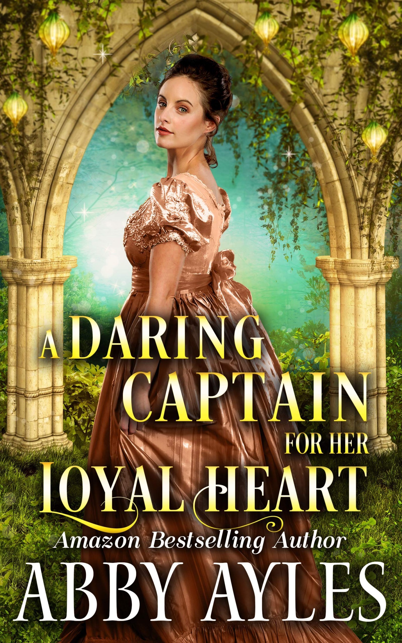 A Daring Captain for Her Loyal Heart