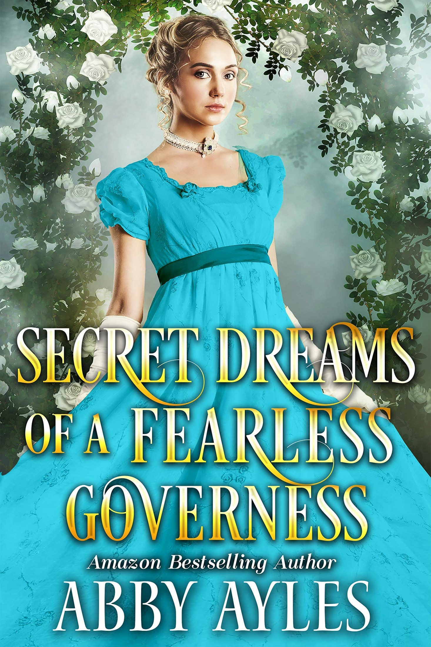 Secret Dreams of a Fearless Governess