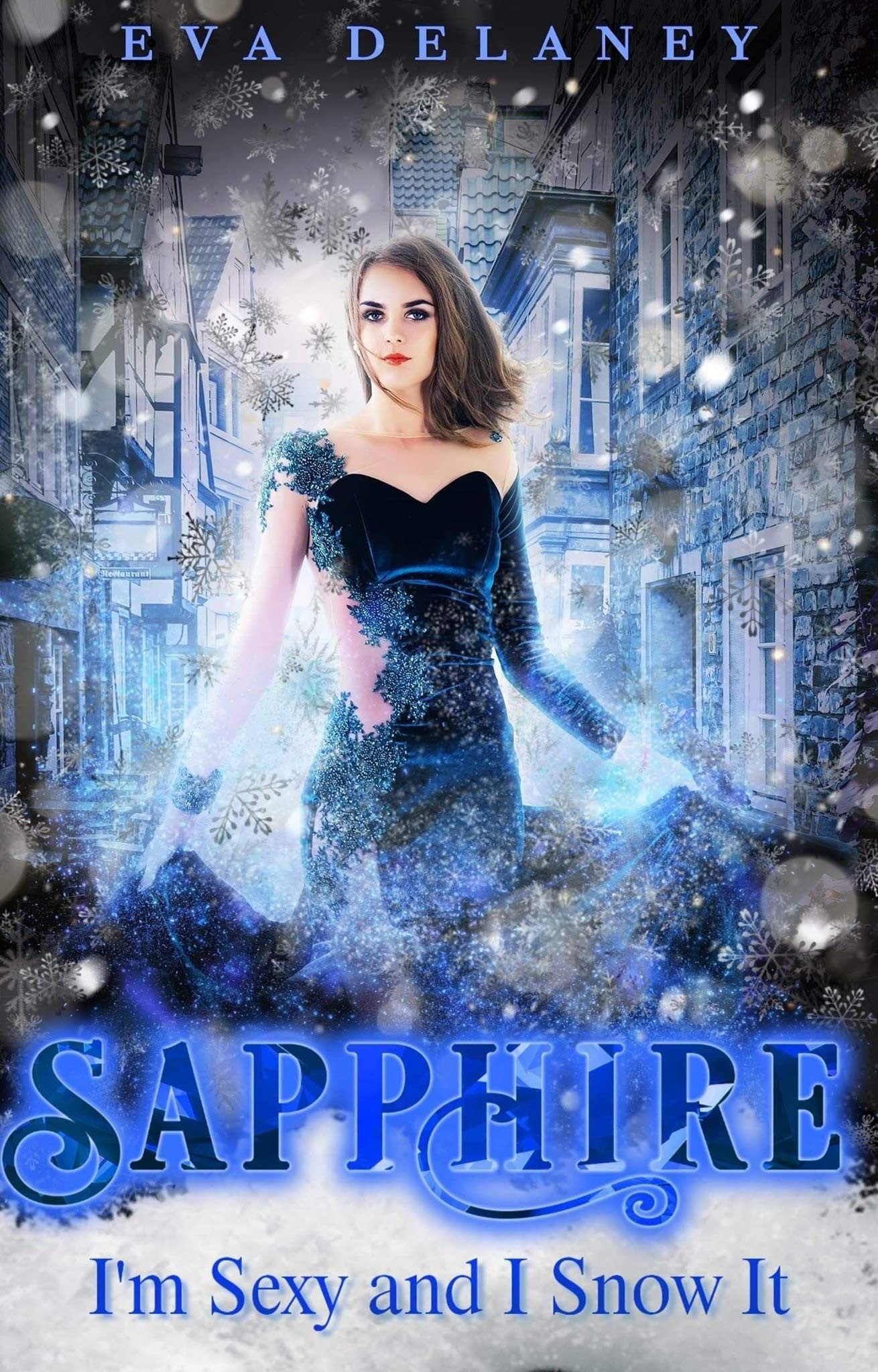 Sapphire: I'm Sexy and I Snow It