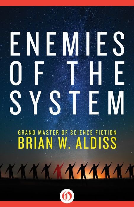 Enemies of the System