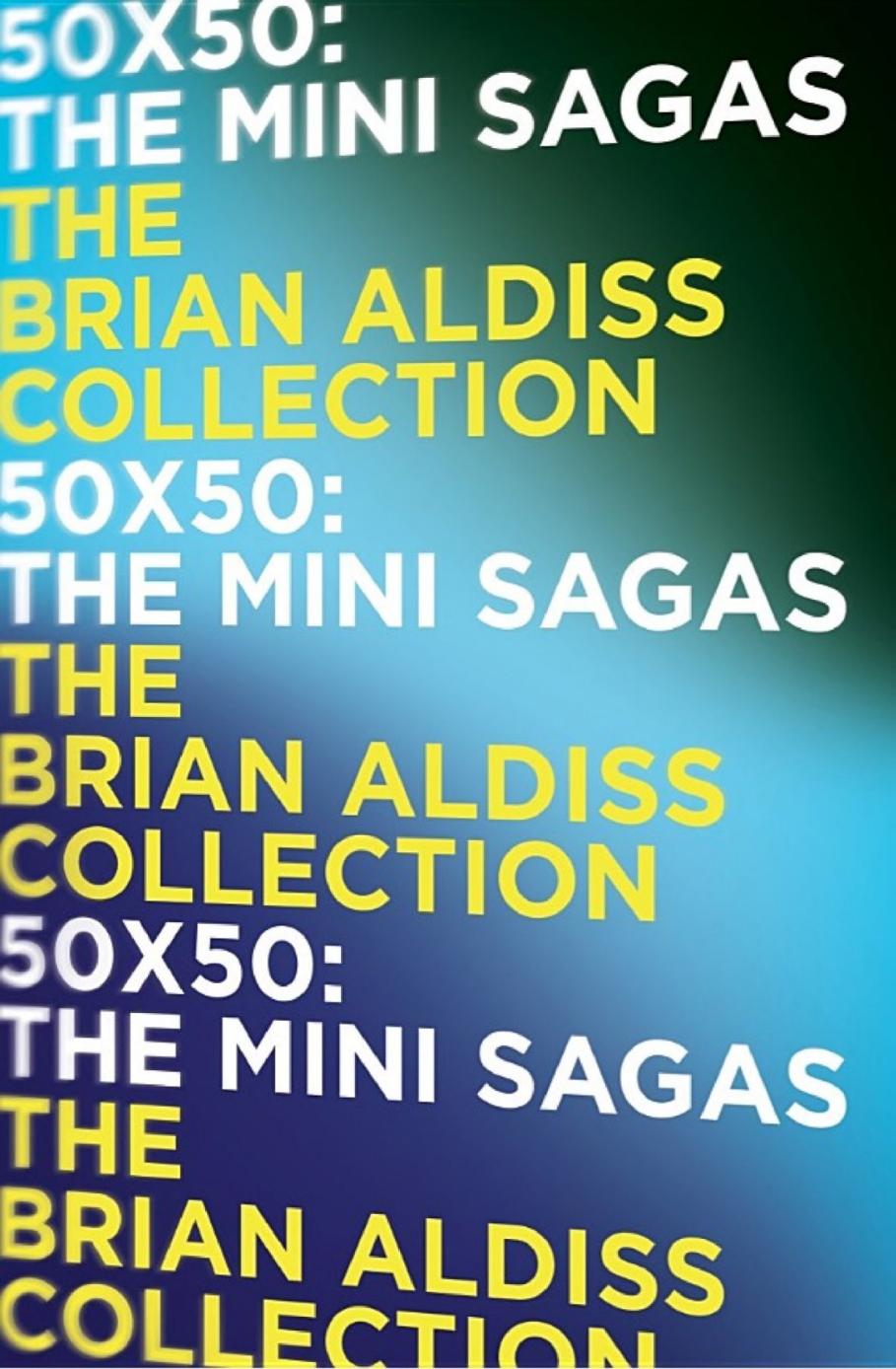 50 X 50: The Mini-Sagas